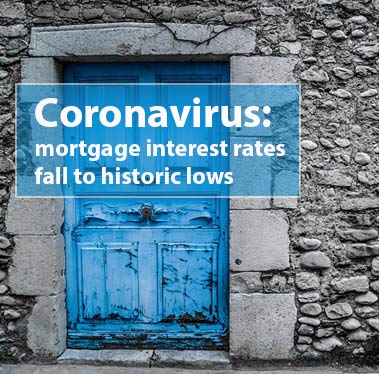 Coronavirus: mortgage interest rates fall to historic lows